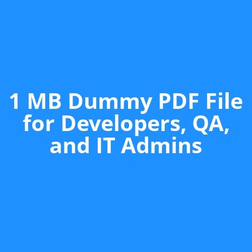 1 MB Dummy PDF File for Developers, QA, and IT Admins