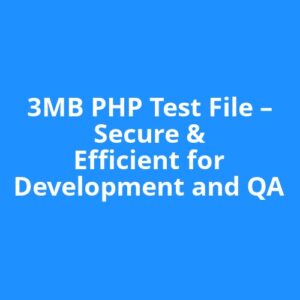 3MB PHP Test File – Secure & Efficient for Development and QA