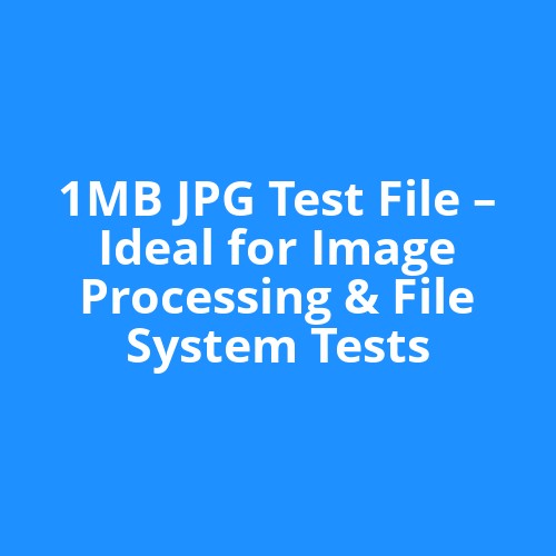 1MB JPG Test File – Ideal for Image Processing & File System Tests