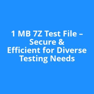 1 MB 7Z Test File – Secure & Efficient for Diverse Testing Needs