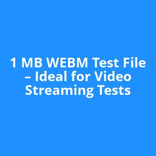 1 MB WEBM Test File – Ideal for Video Streaming Tests